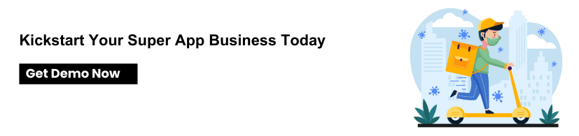 Kickstart Your Super App Business Today