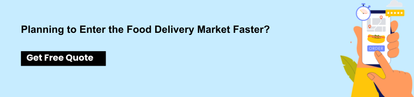 Planning to Enter the Food Delivery Market Faster?